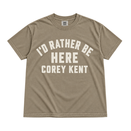 I'd Rather Be Here Shirt (Comfort Colors T-Shirt)